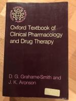 Oxford textbook of clinical pharmacology and drug therapy