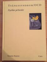 Tv&aring;ngssyndrom/ocd nycklar p&aring; bordet