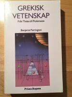 Grekisk vetenskap - Fr&aring;n Thales till Ptolemaios
