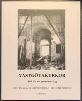 V&auml;stg&ouml;takyrkor : 400 &aring;r av restaurering