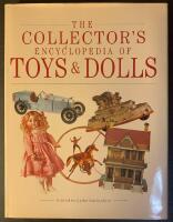 The Collector's Encyclopedia of Toys & Dolls
