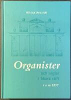 Organister och orglar i Skara stift t o m 1857