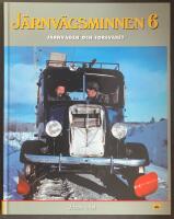 J&auml;rnv&auml;gsminnen 6 J&auml;rnv&auml;gen och f&ouml;rsvaret