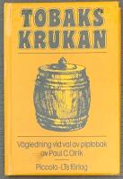Tobakskrukan : v&auml;gledning vid val av piptobak