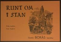 Runt om i stan. Gamla Bor&aring;s ber&auml;ttar