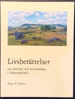 Livsber&auml;ttelser : om familjer och levnads&ouml;den i V&auml;sterg&ouml;tland