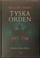 Tyska orden : Nordens korsriddare