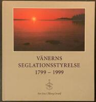V&auml;nerns seglationsstyrelse 1799-1999