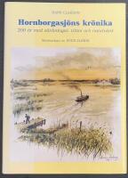 Hornborgasj&ouml;ns kr&ouml;nika : 200 &aring;r med s&auml;nkningar, tr&auml;tor och naturv&aring;rd