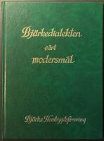 Bj&auml;rkedialekten v&aring;rt modersm&aring;l