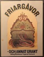 Friargåvor - och annat grant
