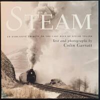 Steam. An Evocative Tribute to the Last Days of Steam Trains