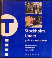 Stockholm under : 50 år - 100 stationer