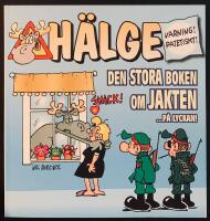H&auml;lge. den stora boken om jakten &hellip; p&aring; lyckan