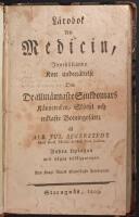  L&auml;robok uti Medicin, Inneh&aring;llande Kort underr&auml;ttels Om De alm&auml;nnaste Sjukdomars K&auml;nnetecken, Sk&ouml;tsel och enklaste Botningss&auml;tt"
