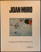 Joan Mir&oacute; : En bok om Joan Mir&oacute; och hans verk