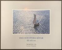 Sm&aring; och stora b&aring;tar d&aring; och nu