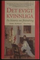 Det evigt kvinnliga : en historia om f&ouml;r&auml;ndring