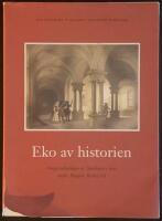 Eko av historien : omgestaltningen av Skoklosters slott under Magnus Brahes tid