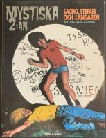Mystiska 2:an, Sacho, Stefan och langaren