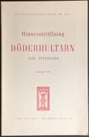 Minnesutst&auml;llning. November 1943. D&ouml;derhultarn. Axel Petersson (1868-1925)