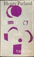 Hamlet sade det vackrare