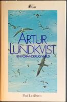 Artur Lundkvist i en f&ouml;r&auml;nderlig v&auml;rld