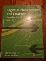 Logistics management and strategy - competing through the supply chain