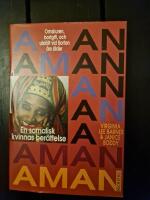 Aman : en somalisk kvinnas ber&auml;ttelse