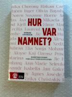 Hur var namnet? : namntraditioner fr&aring;n alla tider och platser