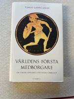 V&auml;rldens f&ouml;rsta medborgare : Om statens uppkomst i det antika Grekland