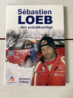 Sebastien Loeb - den sv&aring;r&aring;tkomlige