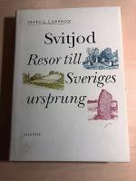 Svitjod : resor till Sveriges ursprung