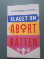 Slaget om abortr&auml;tten