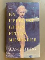 En uppbl&aring;st liten fittas memoarer 