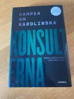 Konsulterna : kampen om Karolinska