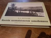 Ruotsin suomalaismetsi&auml; samoilemassa : p&auml;iv&auml;kirjaa vuoden 1817 matkalta