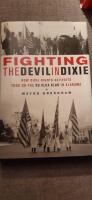 Fighting the devil in Dixie - how civil rights activists took on the Ku Klux Klan in Alabama