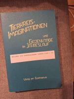 Tierkreisimaginationen und Gedenktage im Jahreslauf