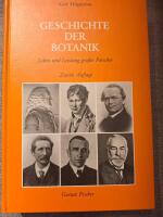 Geschichte der Botanik - Leben und Leistung grosser Forscher