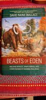   Beasts of Eden &ndash; Walking Whales, Dawn Horses, and Other Enigmas of Mammal Evolution