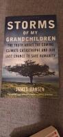 Storms of my grandchildren - the truth about the coming climate catastrophe