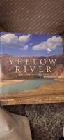 Yellow River - the spirit and strength of China