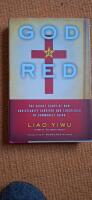 God is Red: The Secret Story of How Christianity Survived and Flourished in Communist China