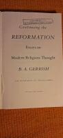  Continuing the Reformation: Essays on Modern Religious Thought