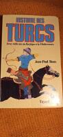 Histoire Des Turcs. Deux Mille Ans Du Pacifique A La Mediterranee: Deux mille ans du Pacifique &agrave; la M&eacute;diterran&eacute;e