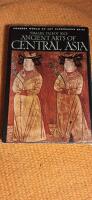 Ancient Arts of Central Asia