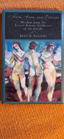Fate Love And Ecstasy : Wisdom from the Lesser-Known Goddesses of the Greeks