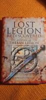  Lost Legion Rediscovered: the Mystery of the Theban Legion