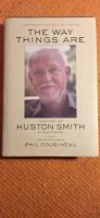  The Way Things Are: Conversations with Huston Smith on the Spiritual Life